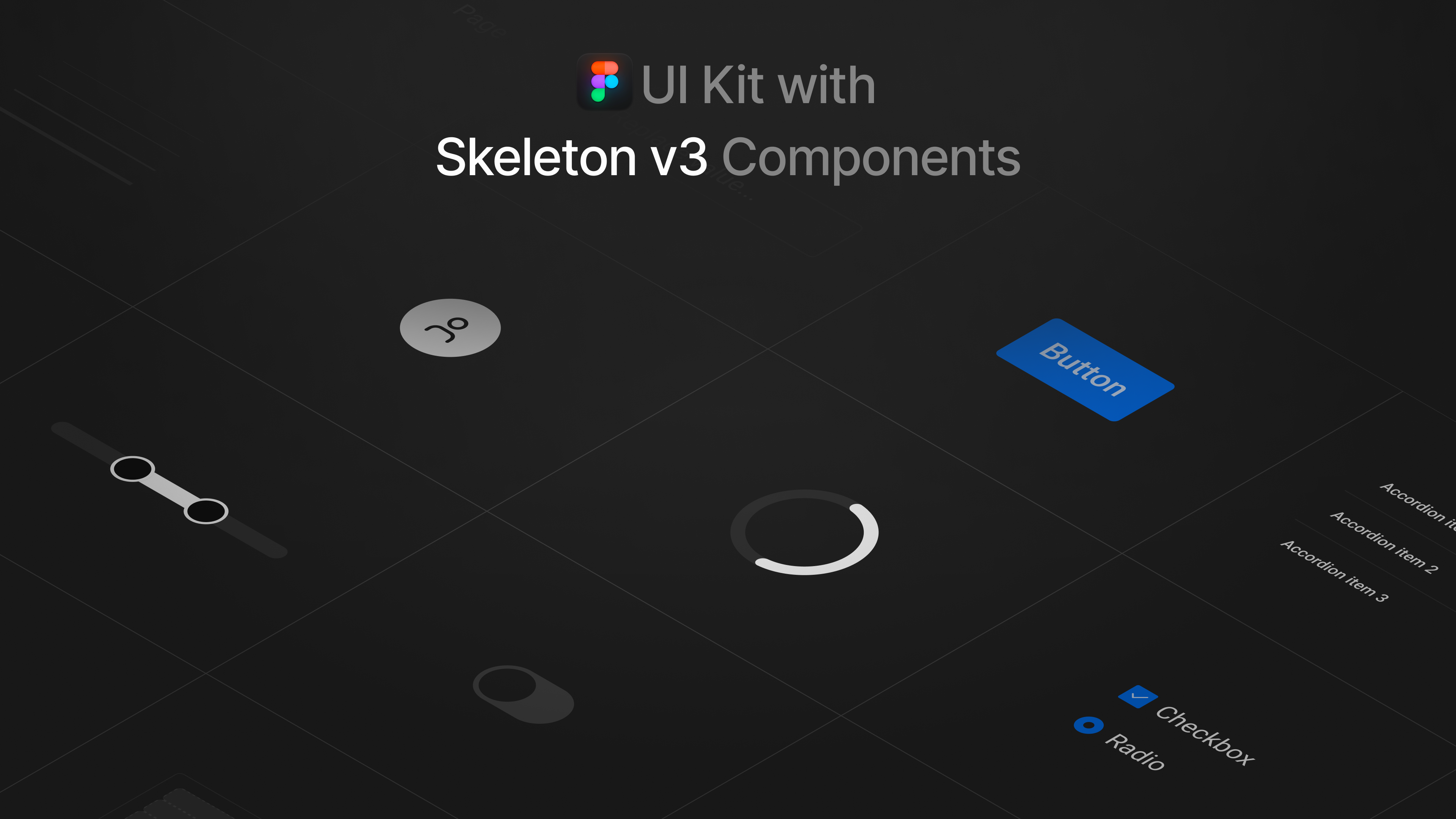 Dark-themed UI Kit display featuring Figma Skeleton v3 Components, including buttons, checkboxes, radio buttons, and sliders, designed to enhance design workflow.